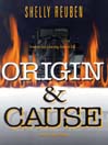 Origin and Cause